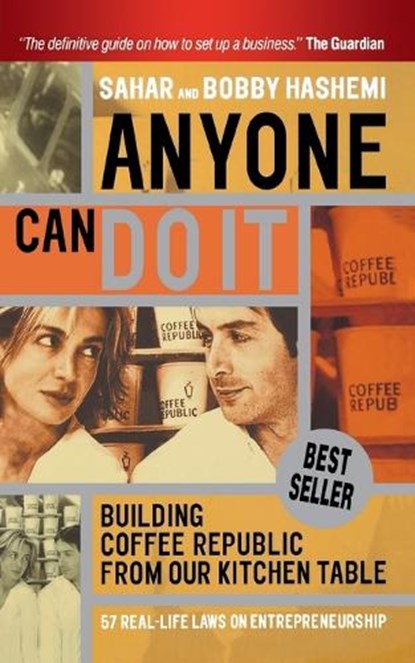 Anyone Can Do It, Sahar (Coffee Republic) Hashemi ; Bobby (Coffee Republic) Hashemi - Paperback - 9781841127651