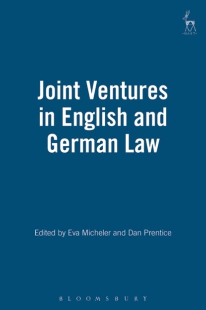 Joint Ventures in English and German Law, Eva Micheler ; Dan Prentice - Gebonden - 9781841131061