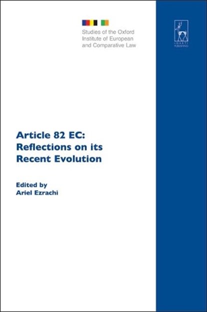 Article 82 EC, DR ARIEL (UNIVERSITY OF OXFORD,  UK) Ezrachi - Gebonden - 9781841132501
