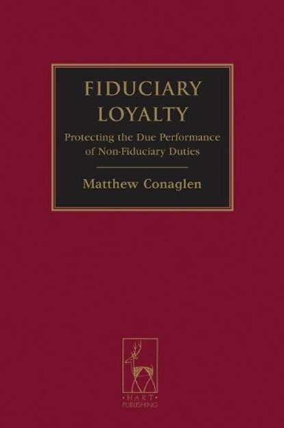 Fiduciary Loyalty, Matthew Conaglen - Gebonden - 9781841135830