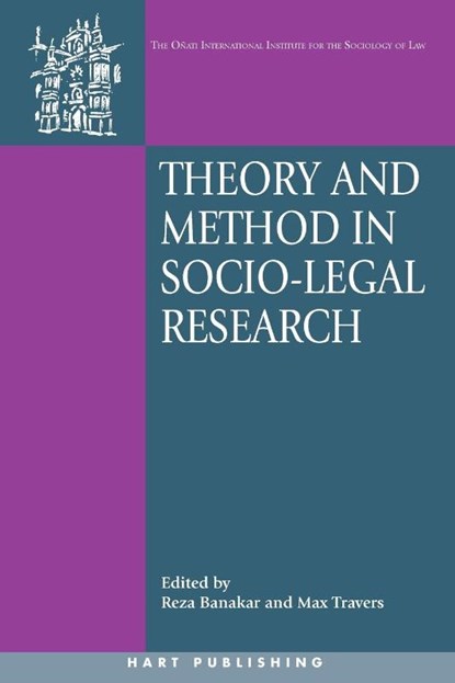 Theory and Method in Socio-Legal Research, Reza Banakar ; Max Travers - Paperback - 9781841136264