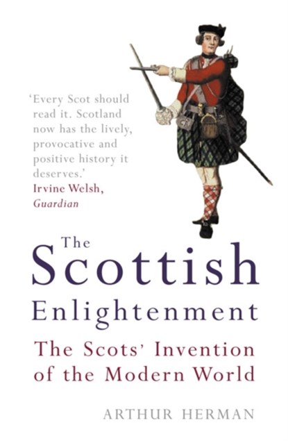 The Scottish Enlightenment, Arthur Herman - Paperback - 9781841152769