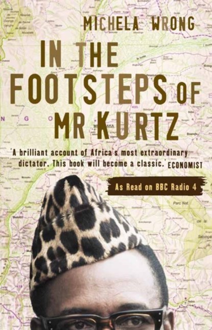 In the Footsteps of Mr Kurtz, Michela Wrong - Paperback - 9781841154220