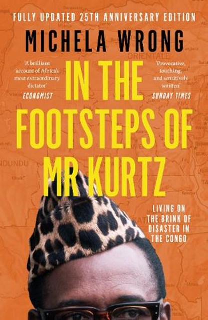 In the Footsteps of Mr Kurtz, Michela Wrong - Paperback - 9781841154220