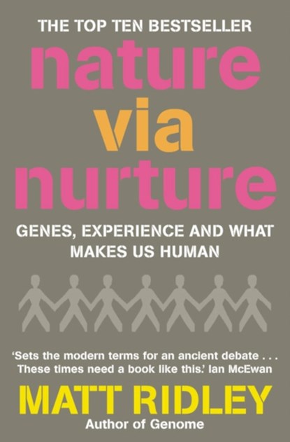 Nature via Nurture, Matt Ridley - Paperback - 9781841157467