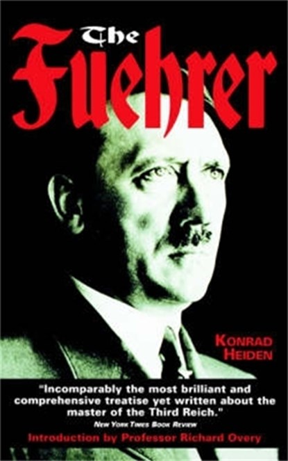 The Fuhrer, Konrad Heiden - Paperback - 9781841190822