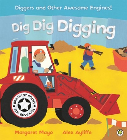 Awesome Engines: Dig Dig Digging, Margaret Mayo - Paperback - 9781841210803