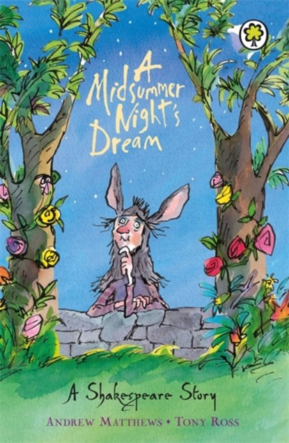 A Shakespeare Story: A Midsummer Night's Dream, Andrew Matthews - Paperback - 9781841213323