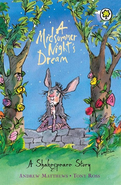 A Shakespeare Story: A Midsummer Night's Dream, Andrew Matthews - Paperback - 9781841213323