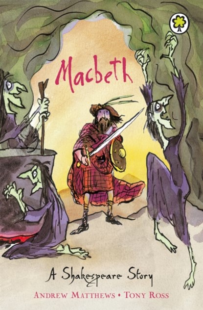 A Shakespeare Story: Macbeth, Andrew Matthews - Paperback - 9781841213446