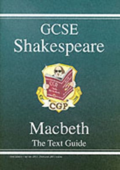 New GCSE English Shakespeare Text Guide - Macbeth includes Online Edition & Quizzes: ideal for the 2023 and 2024 exams, CGP Books - Paperback - 9781841461168