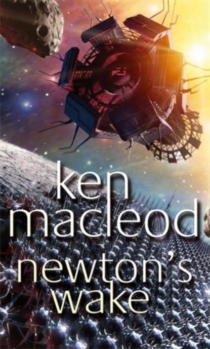Newton's Wake, Ken MacLeod - Paperback - 9781841492247