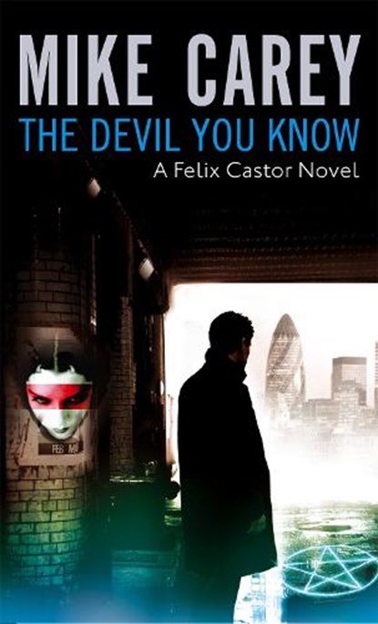 The Devil You Know, Mike Carey - Paperback - 9781841494135