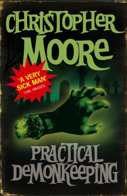 Practical Demonkeeping, Christopher Moore - Paperback - 9781841494470