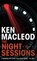 The Night Sessions, Ken MacLeod - Paperback - 9781841496481
