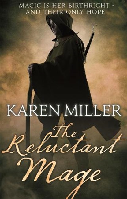The Reluctant Mage, Karen Miller - Paperback - 9781841497495