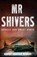 Mr Shivers, BENNETT,  Robert Jackson - Gebonden - 9781841498577