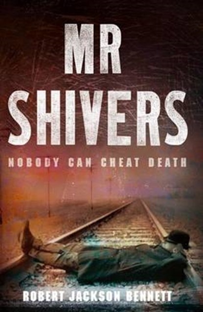 Mr Shivers, BENNETT,  Robert Jackson - Gebonden - 9781841498577