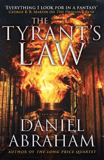The Tyrant's Law, Daniel Abraham - Paperback - 9781841498911