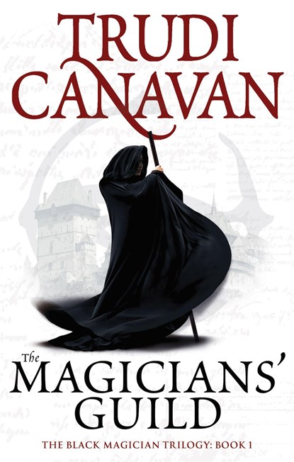 The Magicians' Guild, Trudi Canavan - Paperback - 9781841499604