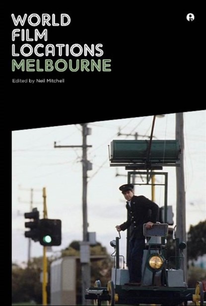World Film Locations: Melbourne, Neil Mitchell - Paperback - 9781841506401