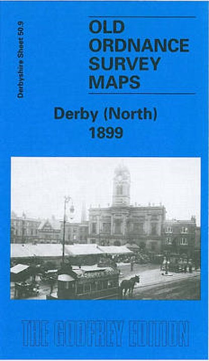 Derby (North) 1899, GOUGH,  John - Overig - 9781841510354