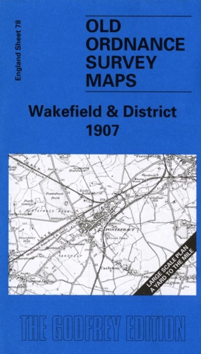 Wakefield and District 1907, John Goodchild - Gebonden - 9781841511832