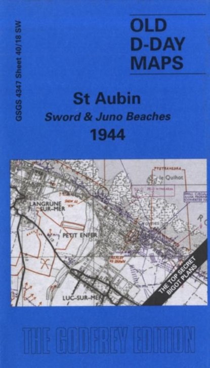 St. Aubin - Sword and Juno Beaches 1944, Tony Painter - Gebonden - 9781841516929