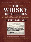 The Whisky Distilleries of the United Kingdom | Alfred Barnard | 