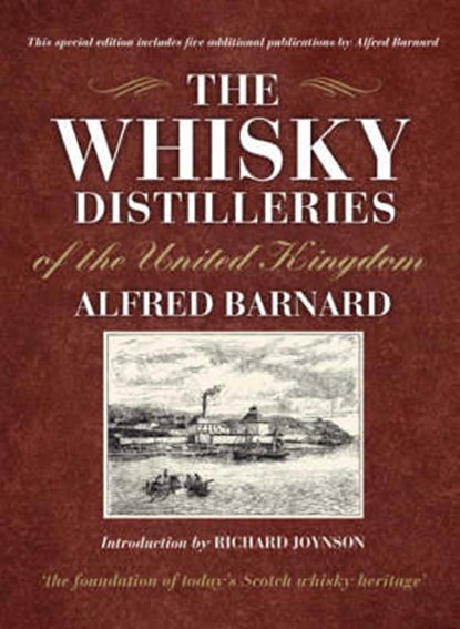The Whisky Distilleries of the United Kingdom, Alfred Barnard - Gebonden - 9781841586526