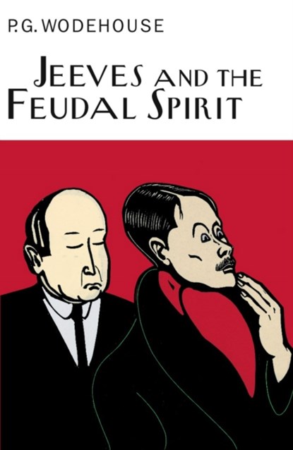 Jeeves And The Feudal Spirit, P.G. Wodehouse - Gebonden - 9781841591018