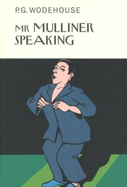 Mr Mulliner Speaking, P.G. Wodehouse - Gebonden - 9781841591384