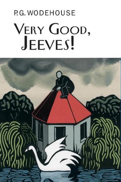 Very Good, Jeeves!, P.G. Wodehouse - Gebonden - 9781841591421