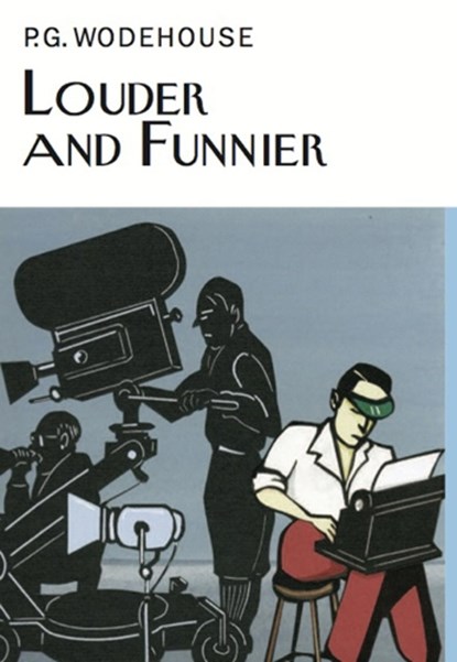 Louder & Funnier, P.G. Wodehouse - Gebonden - 9781841591964