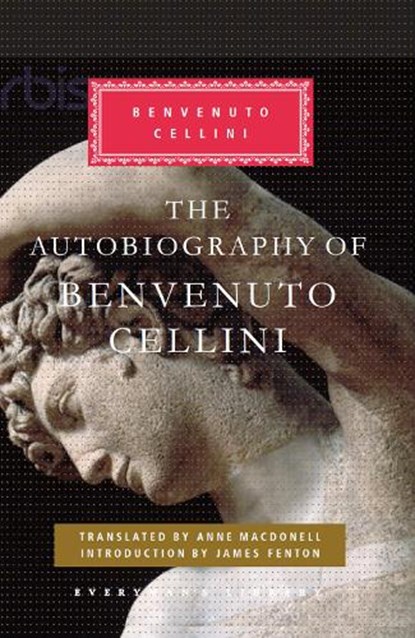 The Autobiography of Benvenuto Cellini, Benvenuto Cellini - Gebonden - 9781841593289