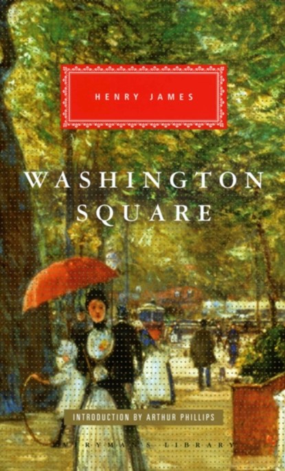 Washington Square, Henry James - Gebonden - 9781841593524
