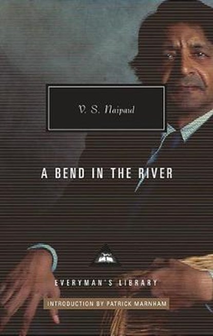 A Bend in the River, V. S. Naipaul - Gebonden - 9781841593913