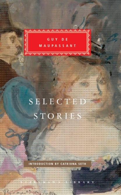 Selected Stories, Guy de Maupassant - Gebonden - 9781841594002