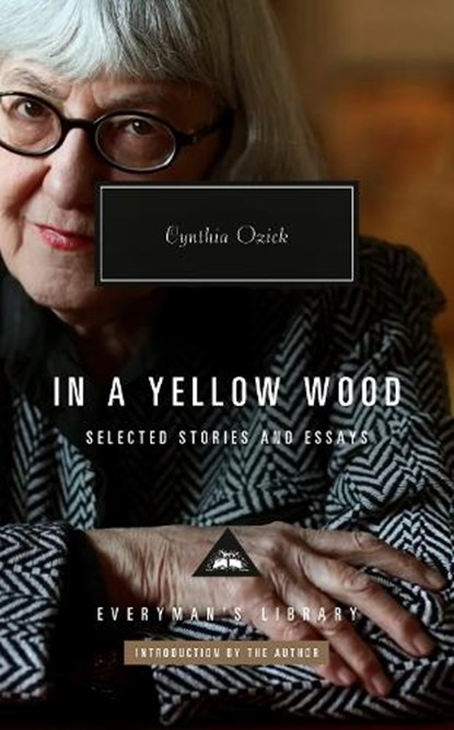 In a Yellow Wood, Cynthia Ozick - Gebonden - 9781841594316