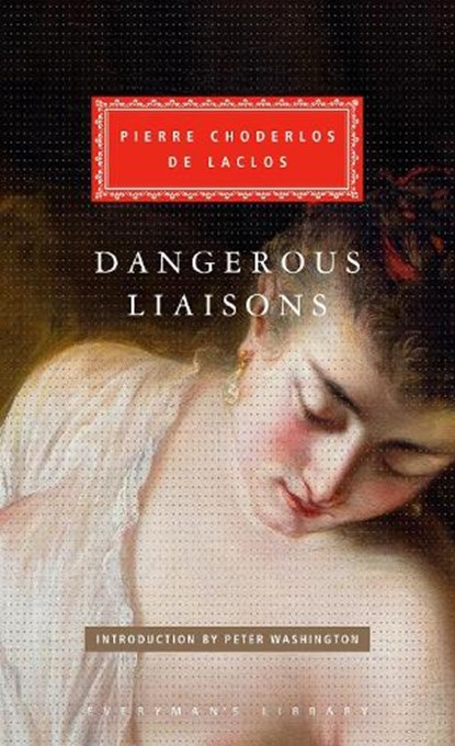 Dangerous Liaisons, Pierre Choderlos de Laclos - Gebonden - 9781841594408