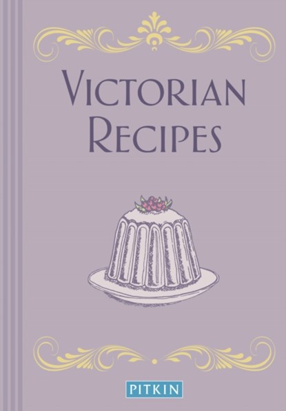 Victorian Recipes, Pitkin - Paperback - 9781841653655