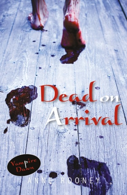 Dead on Arrival, Rooney Anne - Paperback - 9781841673011