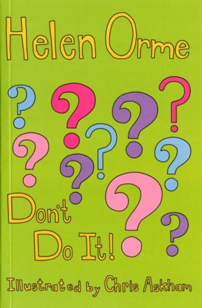 Don't Do It!, Orme Helen - Paperback - 9781841677446