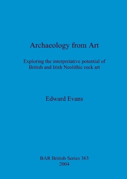 Archaeology from Art, Edward Evans - Paperback - 9781841713557