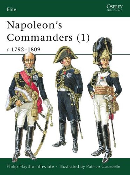 Napoleon's Commanders (1), Philip Haythornthwaite - Paperback - 9781841760551