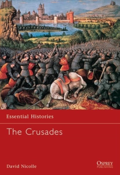 The Crusades, Dr David Nicolle - Paperback - 9781841761794