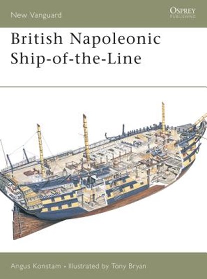 British Napoleonic Ship-of-the-Line, Angus Konstam - Paperback - 9781841763088