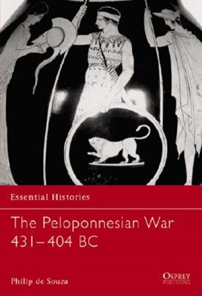 The Peloponnesian War 421-404 BC, SOUZA,  Philip de - Paperback - 9781841763576