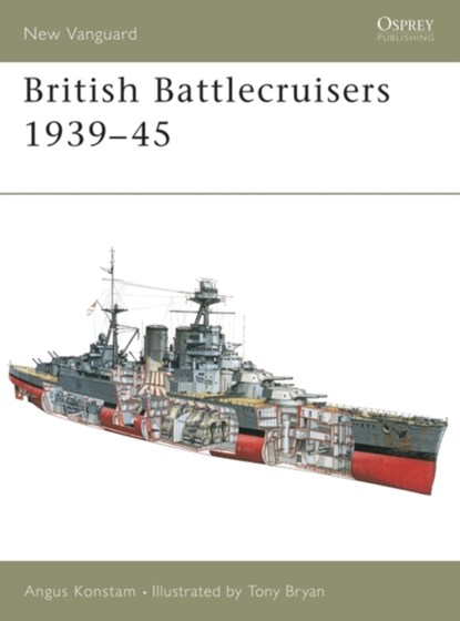 British Battlecruisers 1939-45, Angus Konstam - Paperback - 9781841766331