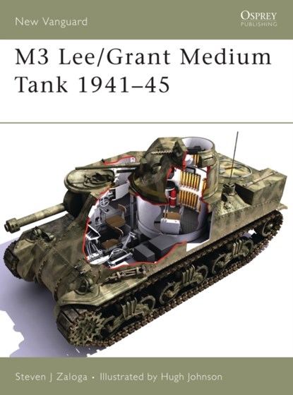 M3 Lee/Grant Medium Tank 1941-45, Steven J. (Author) Zaloga - Paperback - 9781841768892